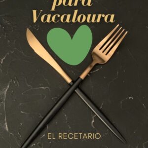 EBOOK Un corazón para Vacaloura - Recetario