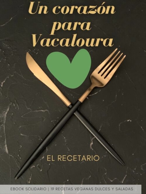 EBOOK Un corazón para Vacaloura - Recetario