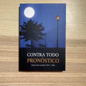 Contra Todo Pronóstico (Ochodoscuatro Ediciones)