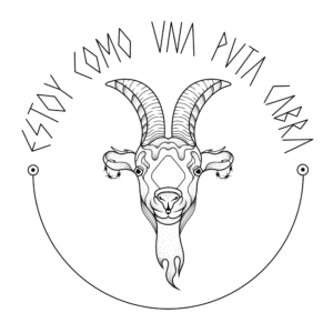 Estoy como una puta cabra