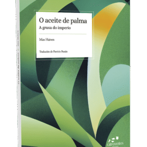 aceite1 O aceite de palma (Catro Ventos Editora)